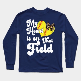 funny My Heart is on That Field softball baseball mom dad For Girls , Softball Long Sleeve T-Shirt